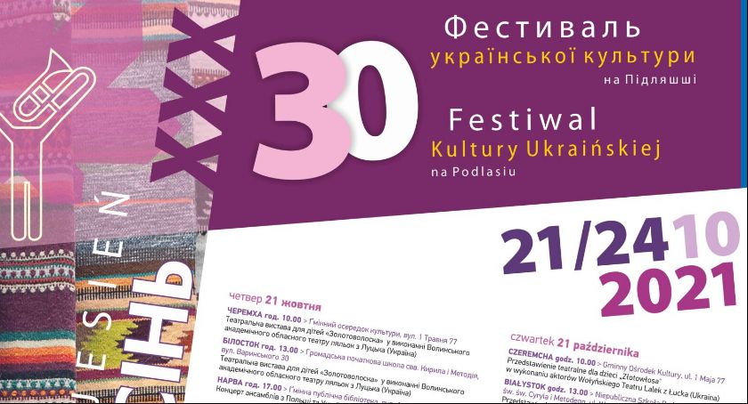 XXX Festiwal Kultury Ukraińskiej na Podlasiu 