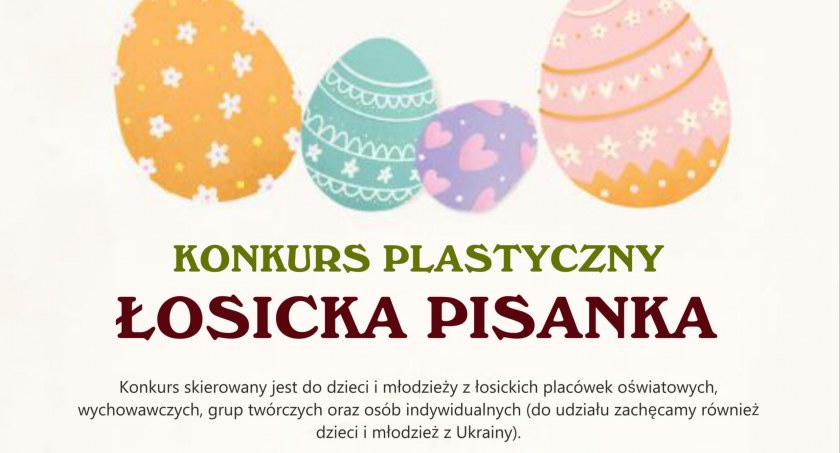 Konkurs plastyczny „Łosicka Pisanka