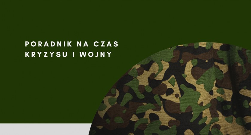 Bądź gotowy – poradnik na czas kryzysu i wojny
