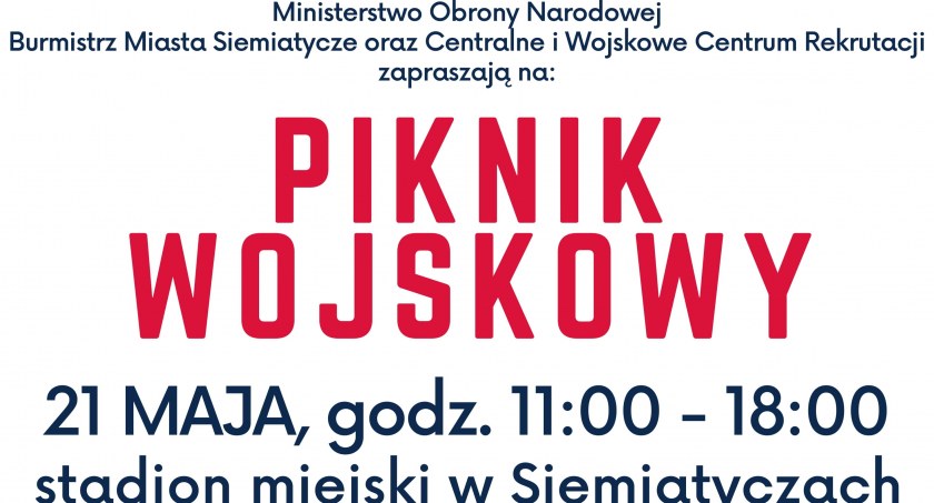 Piknik wojskowy na stadionie w Siemiatyczach