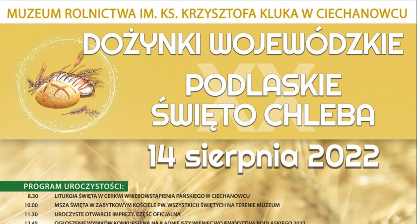 Dożynki Wojewódzkie. Podlaskie Święto Chleba 2022