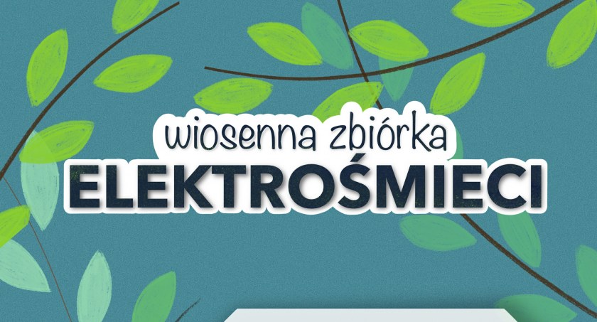 Wiosenna Zbiórka Elektrośmieci