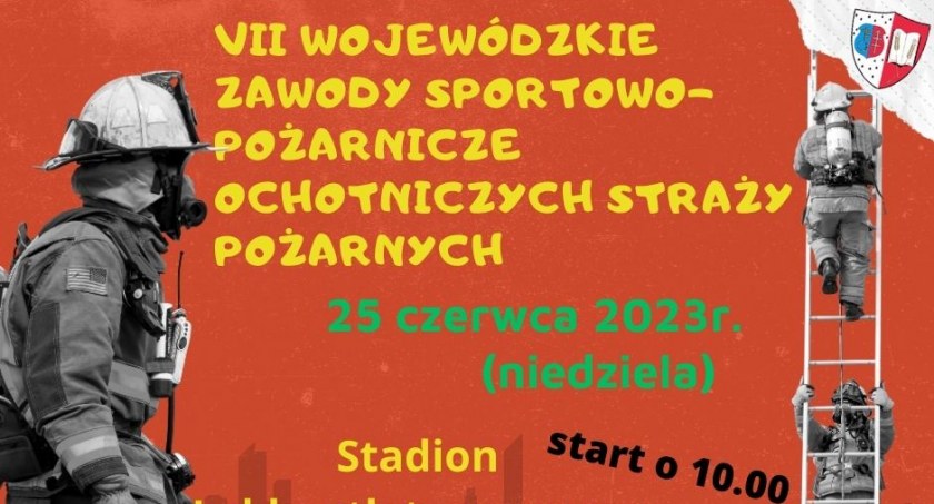 VII Wojewódzkie Zawody Sportowo - Pożarnicze OSP