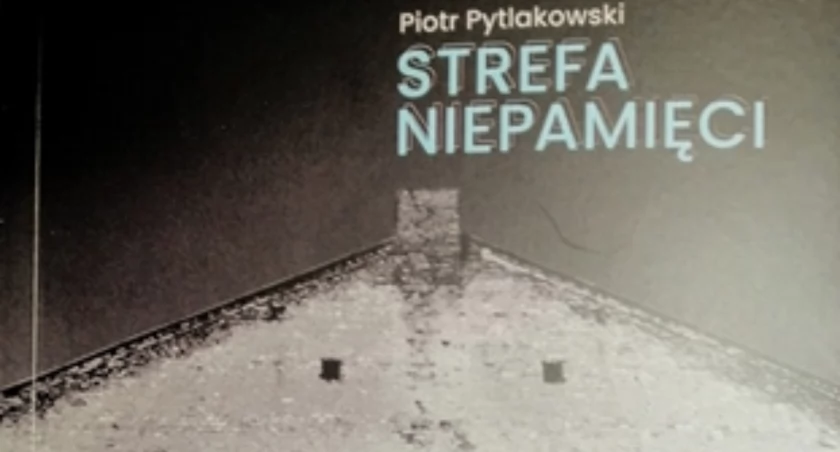 Strefa niepamięci – opowieść warta poznania