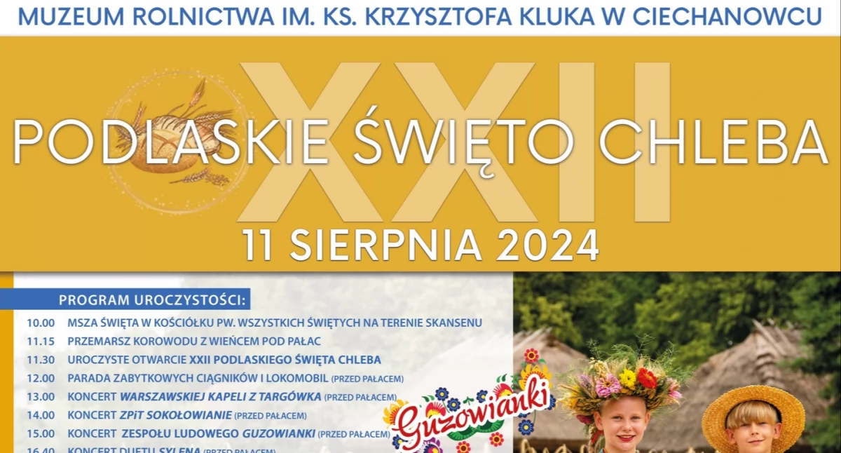 XXII Podlaskie Święto Chleba - 11 sierpnia 2024