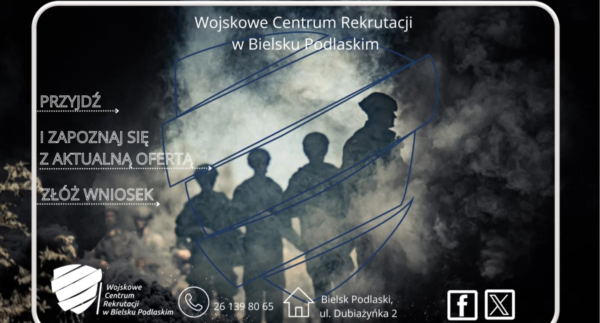 Wojskowe Centrum Rekrutacji w Bielsku Podlaskim zachęca: 