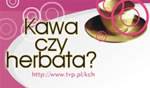 „Kawa czy herbata” w Drohiczynie