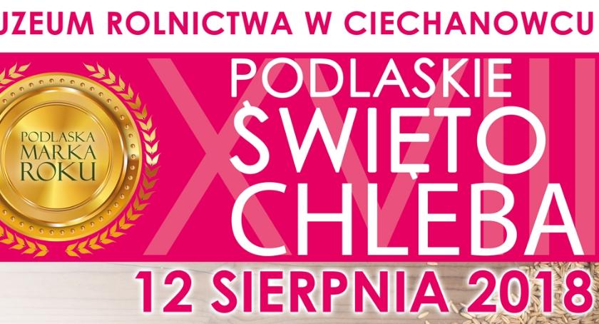 Podlaskie Święto Chleba 2018 