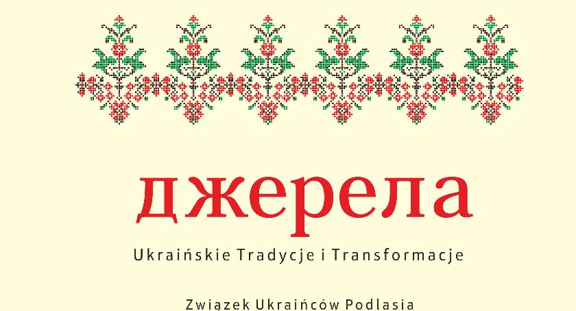 Dżereła - Ukranskie tradycje i transformacje 