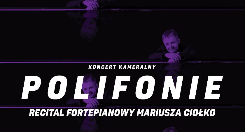 Recital fortepianowy Mariusza Ciołko