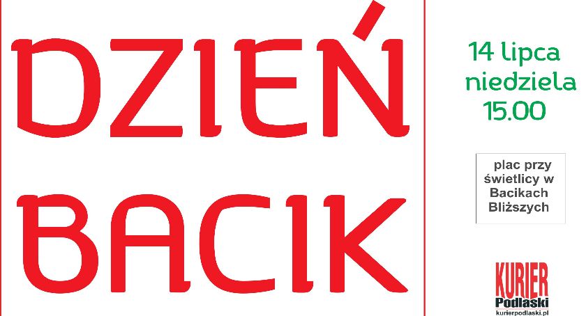 Dzień Bacik - 14 lipca