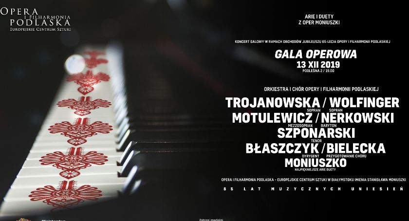 Gala Operowa  - obchody Roku Stanisława Moniuszki oraz jubileusz 65-lecia OiFP