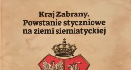 Rocznica bitwy siemiatyckiej. Publikacja starostwa p&hellip;