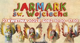 Doroczny Jarmark Świętego Wojciecha w Ciechanowcu 