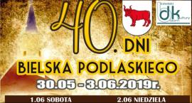 Jubileuszowe 40. Dni Bielska Podlaskiego 