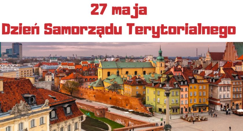 27 maja - Dzień Samorządu Terytorialnego