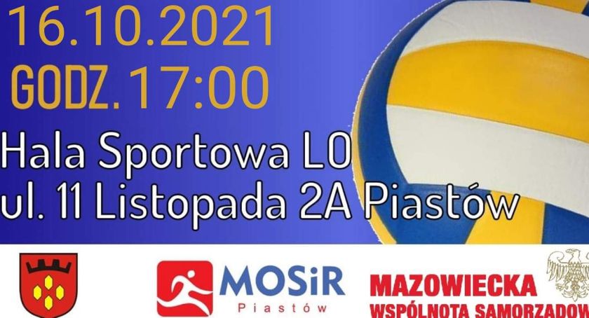 Zapraszamy na mecz piłki siatkowej do Piastowa!