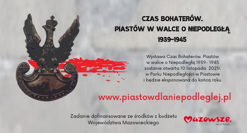 Wystawa: Czas bohaterów. Piastów w walce o Niepodległą