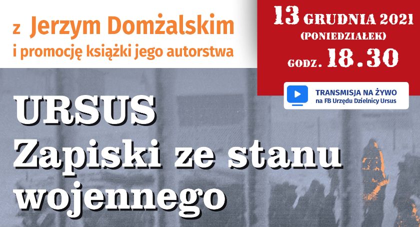 Ursus. Zapiski ze stanu wojennego. [ZAPROSZENIE]