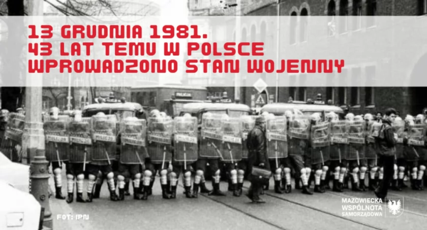 13 grudnia 1981 roku został wprowadzony stan wojenny