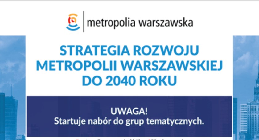 „Strategia rozwoju metropolii warszawskiej do 2040 roku”