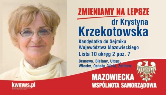 REKOMENDACJA POETYCKA DLA KRYSTYNY KRZEKOTOWSKIEJ KANDYDATKI DO SEJMIKU Z OKRĘGU NR 2