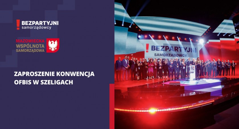 Dołącz do Bezpartyjnych Samorządowców na konwencji w Szeligach!