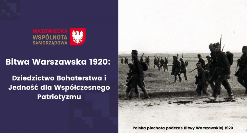 Bitwa Warszawska 1920: Dziedzictwo Bohaterstwa i Jedność dla Współczesnego Patriotyzmu