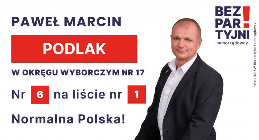 PODLAK PAWEŁ MARCIN - OKRĘG WYBORCZY NR 17 - nr 6 na liście - Sejm 2023