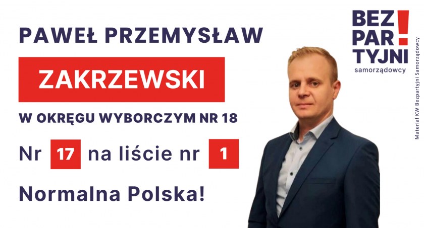 ZAKRZEWSKI PAWEŁ PRZYMYSŁAW - OKRĘG WYBORCZY NR 18 - nr 17 na liście - Sejm 2023