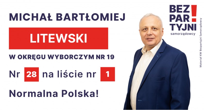 LITEWSKI MICHAŁ BARTŁOMIEJ - OKRĘG WYBORCZY NR 19 - nr 28 na liście - Sejm 2023
