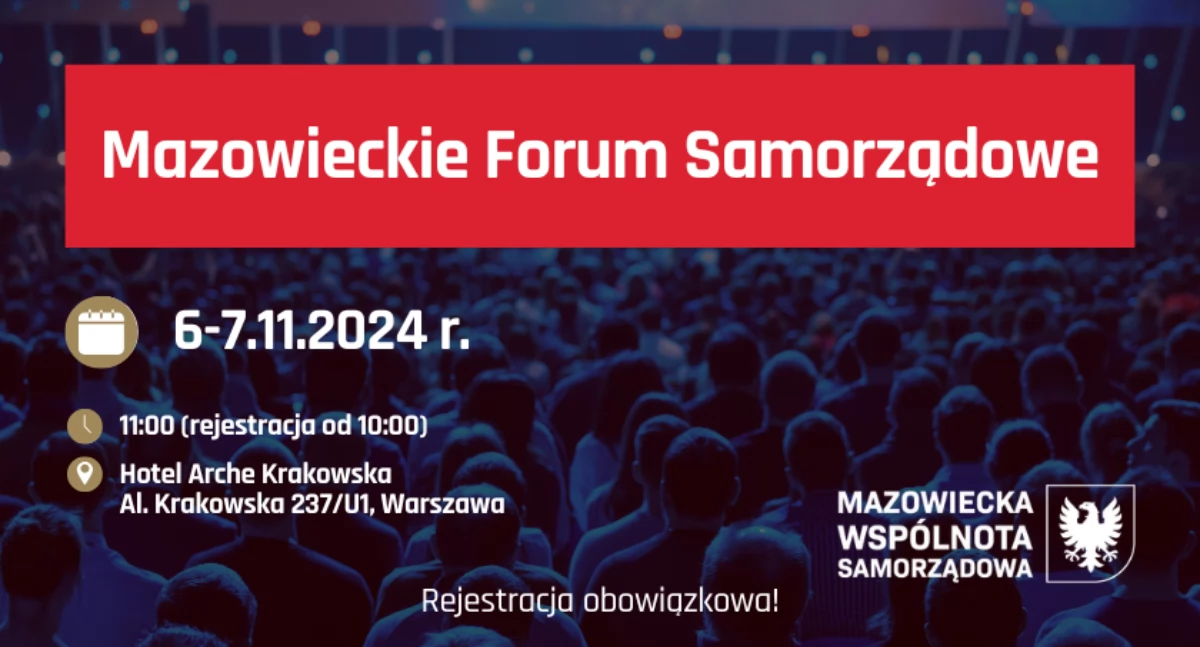 Prezes MWS zaprasza na Mazowieckie Forum Samorządowe