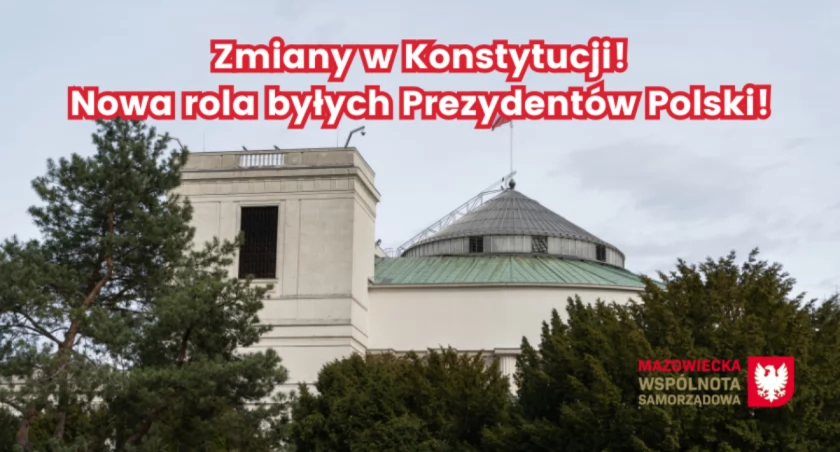 Zmiany w Konstytucji - nowa rola byłych Prezydentów Polski!