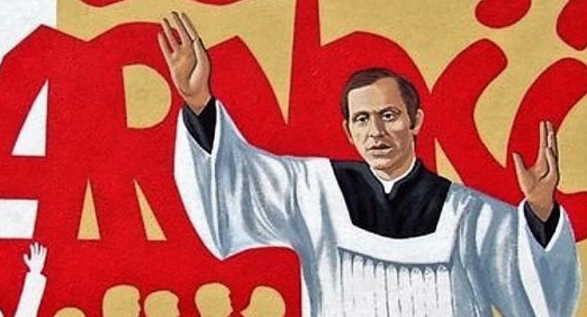 Ksiądz, bohater, męczennik...pamiętamy !