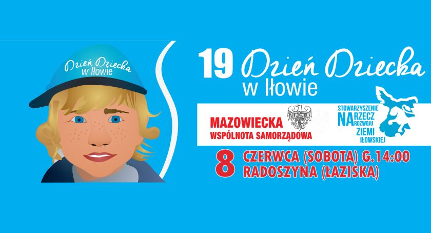 19 Dzień Dziecka 2019 w Iłowie [ZAPROSZENIE]