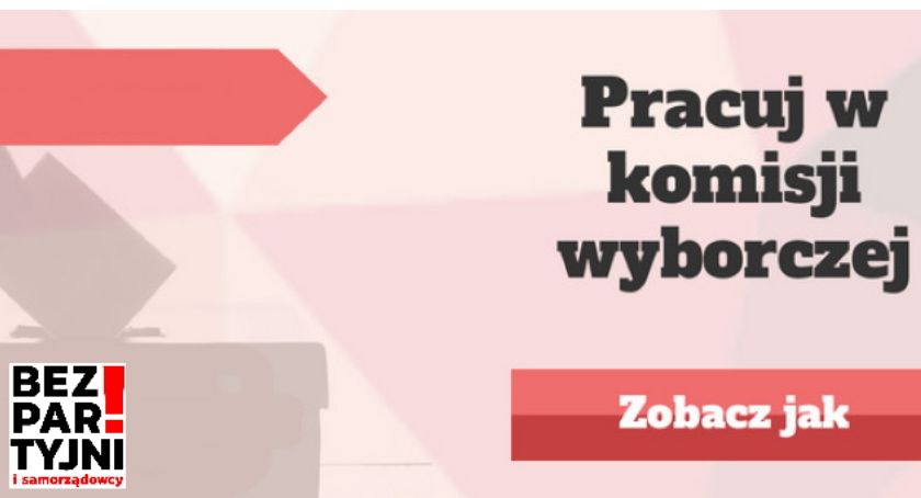 Zapraszamy do pracy w Komisjach Wyborczych w Powiecie Zwoleńskim i Lipskim