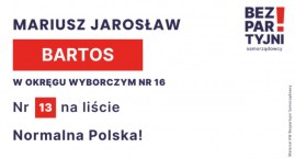BARTOS MARIUSZ JAROSŁAW -  OKRĘG WYBORCZY NR 16 - nr&hellip;