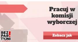 Zapraszamy do pracy w Obwodowych Komisjach Wyborczych