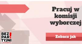 Zapraszamy do pracy w Komisjach Wyborczych w Powieci&hellip;