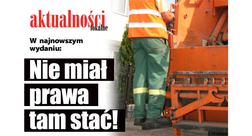 Nie miał prawa tam stać!