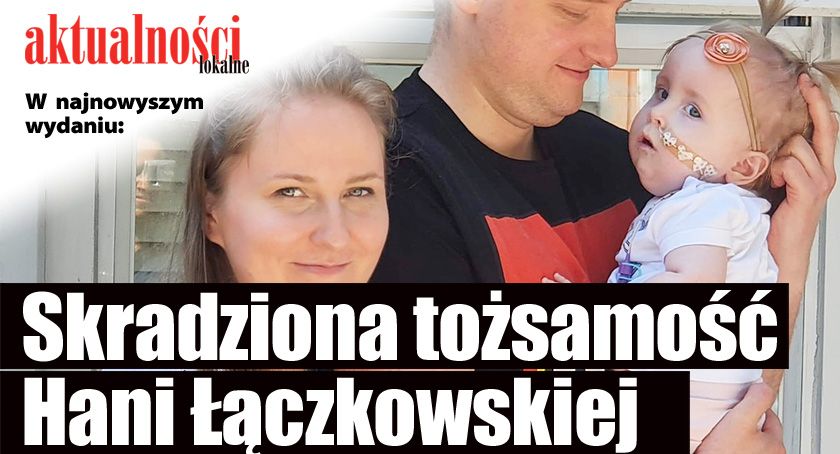 Skradziona tożsamość Hani Łączkowskiej