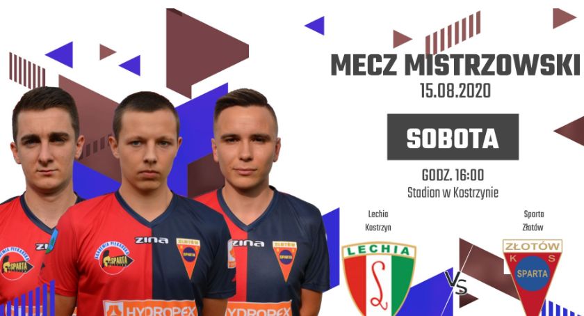 Sparta zagra z Lechią Kostrzyn