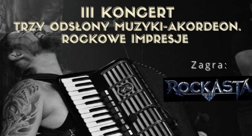 Będzie głośno, będzie gorąco, będzie rockowo i akordeonowo