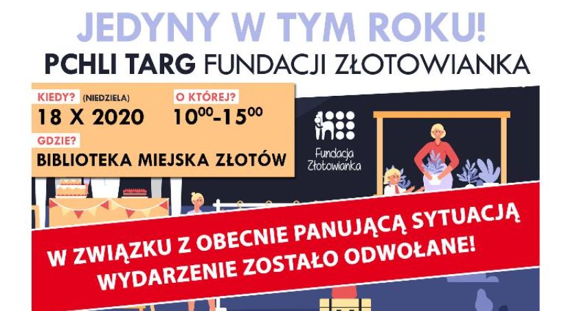 Pchli Targ z Fundacją Złotowianka - odwołany