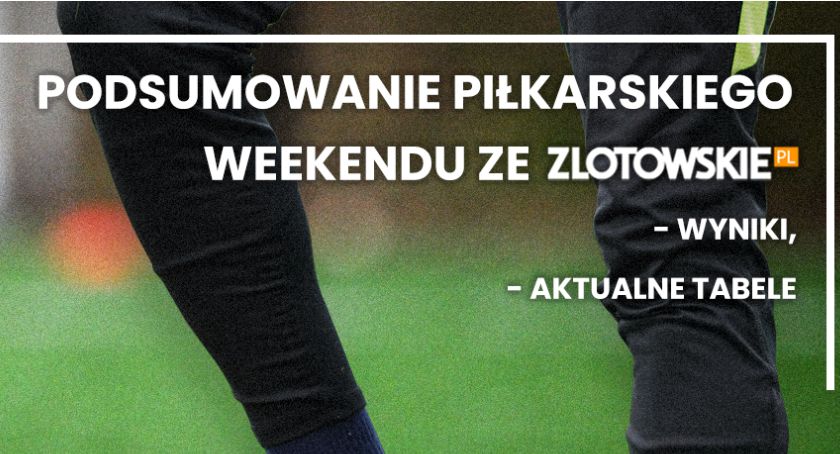 Piłkarskie podsumowanie weekendu