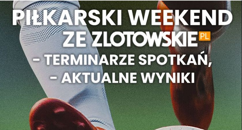 Zapowiedź piłkarskiego weekendu w regionie