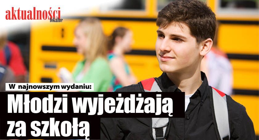 Młodzi wyjeżdżają za szkołą