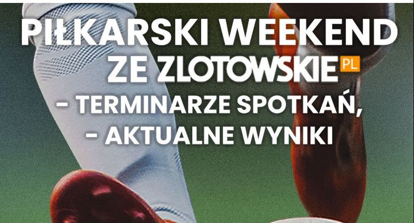 Zapowiedź piłkarskiego weekendu w regionie