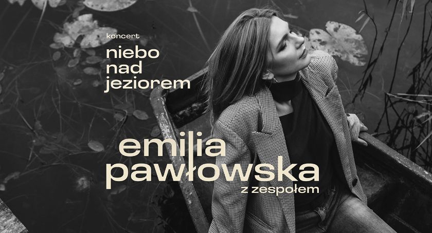 Emilia Pawłowska wystąpi w Sępólnie Krajeńskim