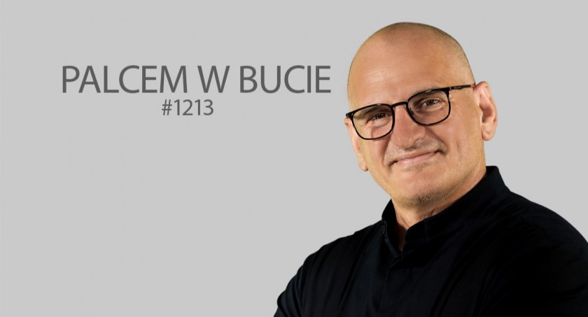 Palcem w bucie: Niczym baba z Radomia